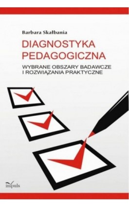 Diagnostyka pedagogiczna - Barbara Skałbania - Ebook - 978-83-8294-068-8