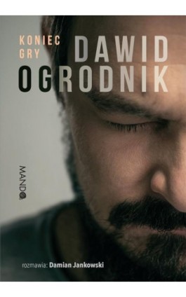 Koniec gry - Damian Jankowski - Ebook - 978-83-277-3291-0