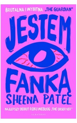 JESTEM FANKĄ - Sheena Patel - Ebook - 978-83-8361-253-9