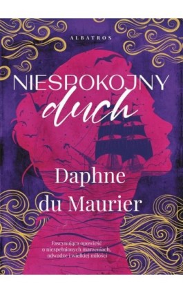 Niespokojny duch - Daphne Du Maurier - Ebook - 978-83-8361-250-8