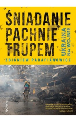 Śniadanie pachnie trupem - Zbigniew Parafianowicz - Ebook - 978-83-277-3358-0