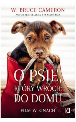 O psie, który wrócił do domu - W. Bruce Cameron - Ebook - 978-83-8371-680-0