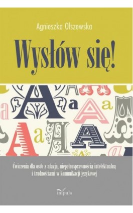 Wysłów się! - Agnieszka Olszewska - Ebook - 978-83-8095-654-4