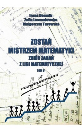 Zostań mistrzem matematyki t. 5 - Irena Domnik - Ebook - 978-83-7467-397-6