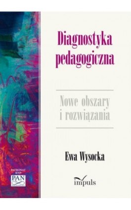 Diagnostyka pedagogiczna - Ewa Wysocka - Ebook - 978-83-8294-067-1