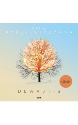 Dewajtis - Maria Rodziewiczówna - Audiobook - 9788368186192