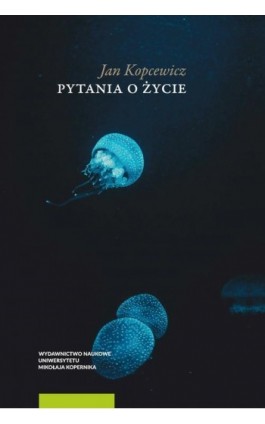 Pytania o życie - Jan Kopcewicz - Ebook - 978-83-231-5378-8