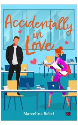 Accidentally In Love - Marcelina Bobeł - Ebook - 978-83-8371-608-4