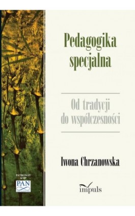 Pedagogika specjalna - Iwona Chrzanowska - Ebook - 978-83-66990-67-8