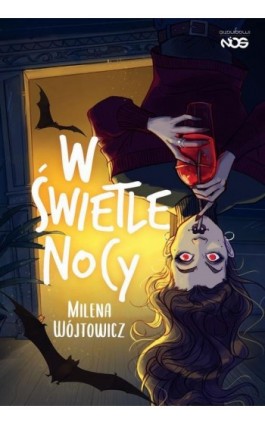 W świetle nocy - Milena Wójtowicz - Ebook - 978-83-8330-489-2