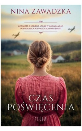 Czas poświęcenia - Nina Zawadzka - Ebook - 978-83-8357-856-9