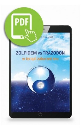 Zolpidem vs trazodon w terapii zaburzeń snu - Jerzy Leszek - Ebook - 978-83-67696-63-0