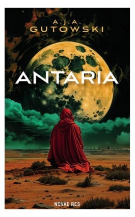 Antaria - A.j.a. Gutowski - Ebook - 978-83-8373-286-2