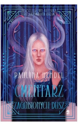 Cmentarz zagubionych dusz - Paulina Hendel - Ebook - 9788368263008