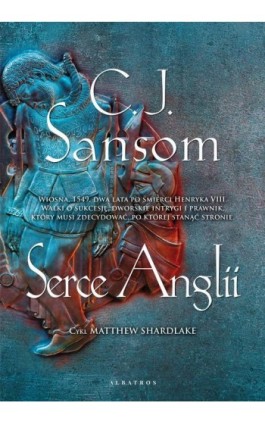 Serce Anglii - C.J. Sansom - Ebook - 978-83-8361-330-7