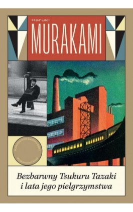 Bezbarwny Tsukuru Tazaki i lata jego pielgrzymstwa - Haruki Murakami - Ebook - 978-83-287-3342-8