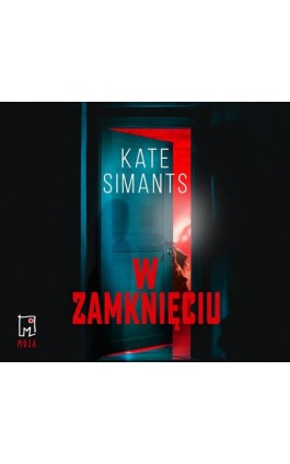 W zamknięciu - Kate Simants - Audiobook - 978-83-287-1554-7