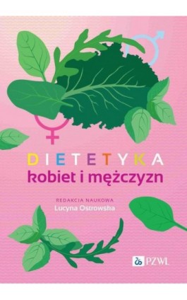 Dietetyka kobiet i mężczyzn - Ebook - 978-83-01-23937-4