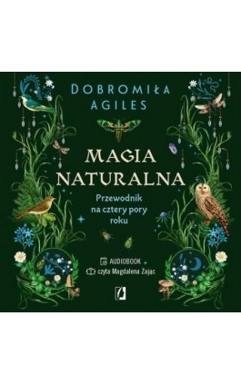 Magia naturalna - Dobromiła Agiles - Audiobook - 978-83-8371-625-1