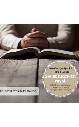 Świat ludzkich myśli - Józef Augustyn - Audiobook