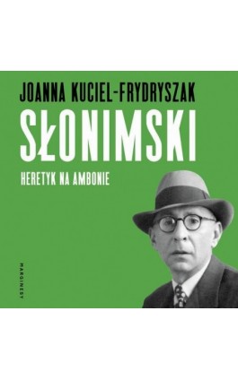 Słonimski - Joanna Kuciel-Frydryszak - Audiobook - 978-83-68265-01-9