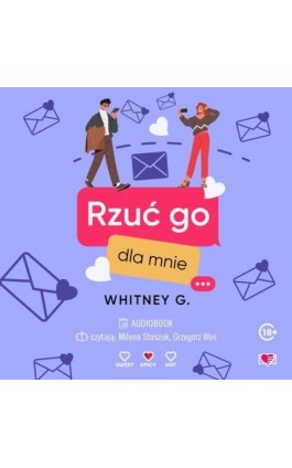 Rzuć go dla mnie - Whitney G. - Audiobook - 978-83-8371-463-9