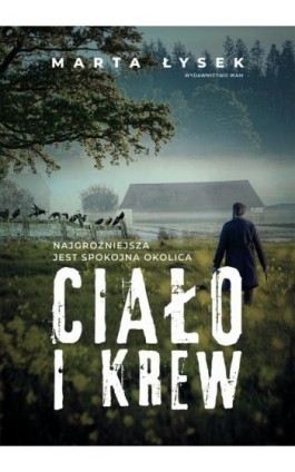 Ciało i krew / Marta Łysek - Marta Łysek - Ebook - 978-83-277-3268-2