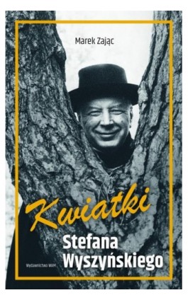 Kwiatki Stefana Wyszyńskiego - Marek Zając - Ebook - 978-83-277-2853-1