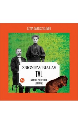 Tal. Miasto potrzebuje zbrodni - Zbigniew Białas - Audiobook - 978-83-8241-039-6