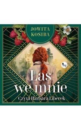 Las we mnie - Jowita Kosiba - Audiobook - 978-83-8241-088-4