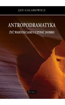 Antropodramatyka. Żyć...