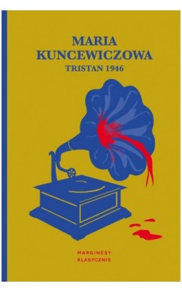 Tristan 1946 - Maria Kuncewiczowa - Ebook - 978-83-68226-60-7