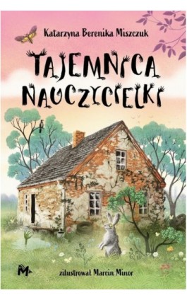 Tajemnica nauczycielki - Katarzyna Berenika Miszczuk - Ebook - 978-83-68005-68-4