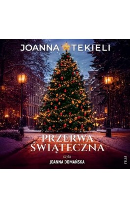 Przerwa świąteczna - Joanna Tekieli - Audiobook - 978-83-8357-871-2