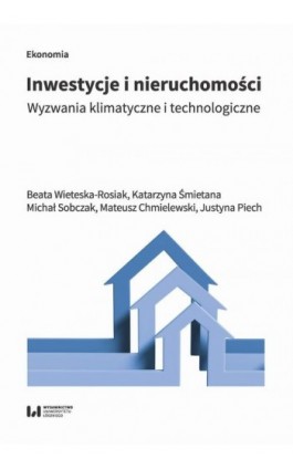 Inwestycje i nieruchomości - Beata Wieteska-Rosiak - Ebook - 978-83-8220-139-0