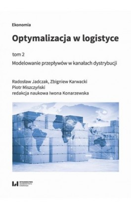 Optymalizacja w logistyce, tom 2 - Radosław Jadczak - Ebook - 978-83-8220-166-6