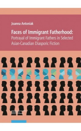 Faces of Immigrant Fatherhood - Joanna Antoniak - Ebook - 978-83-231-5248-4