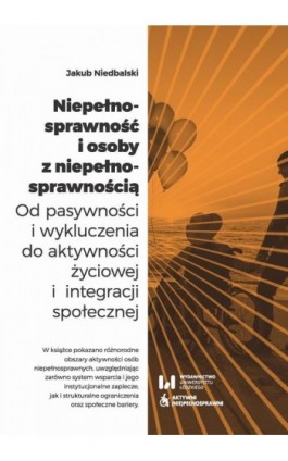 Niepełnosprawność i osoby z niepełnosprawnością - Jakub Niedbalski - Ebook - 978-83-8142-513-1