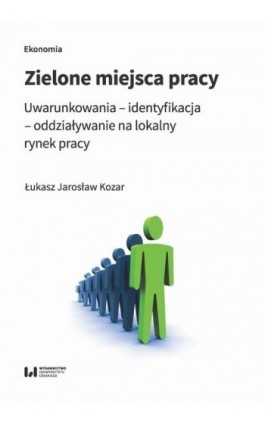 Zielone miejsca pracy - Łukasz Jarosław Kozar - Ebook - 978-83-8142-837-8