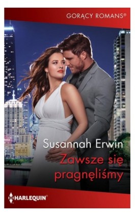 Zawsze się pragnęliśmy - Susannah Erwin - Ebook - 978-83-8342-857-4