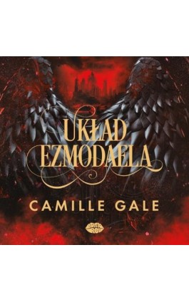 Układ Ezmodaela - Camille Gale - Audiobook - 978-83-289-2278-5