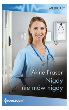 Nigdy nie mów nigdy - Anne Fraser - Ebook - 978-83-291-1665-7