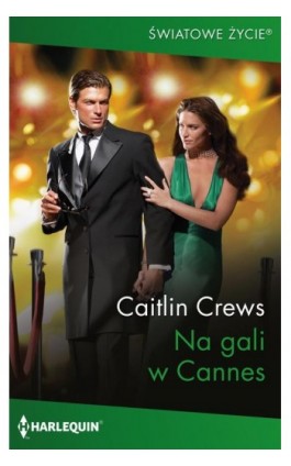 Na gali w Cannes - Caitlin Crews - Ebook - 978-83-291-1681-7