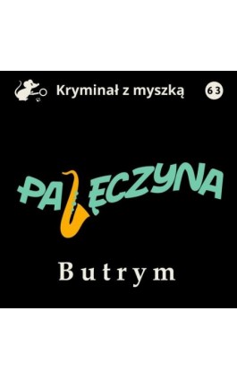 Pajęczyna - Marian Butrym - Audiobook - 978-83-67769-02-0