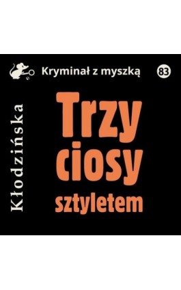 Trzy ciosy sztyletem - Anna Kłodzińska - Audiobook - 978-83-67950-71-8