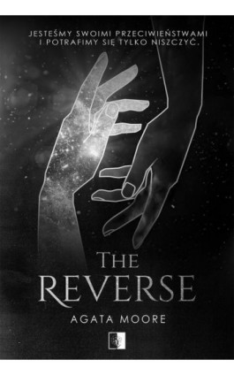 The Reverse - Agata Moore - Ebook - 978-83-8362-707-6