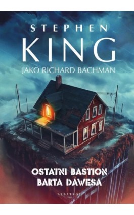 Ostatni bastion Barta Dawesa - Stephen King - Ebook - 978-83-8361-489-2