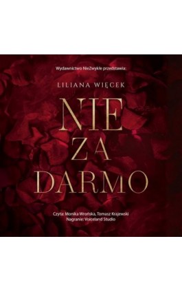 Nie za darmo - Liliana Więcek - Audiobook - 978-83-8362-817-2