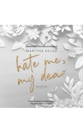 Hate Me, My Dear - Martyna Keller - Audiobook - 978-83-8362-808-0