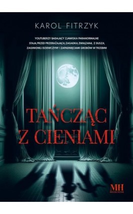 Tańcząc z cieniami - Karol Fitrzyk - Ebook - 978-83-8290-628-8